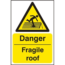 Danger Fragile Roof Sign White/Yellow 200X300Mm