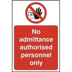 Authorised Personnel Only Sign White/Red 200X300Mm