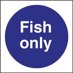 Fish Only Sign